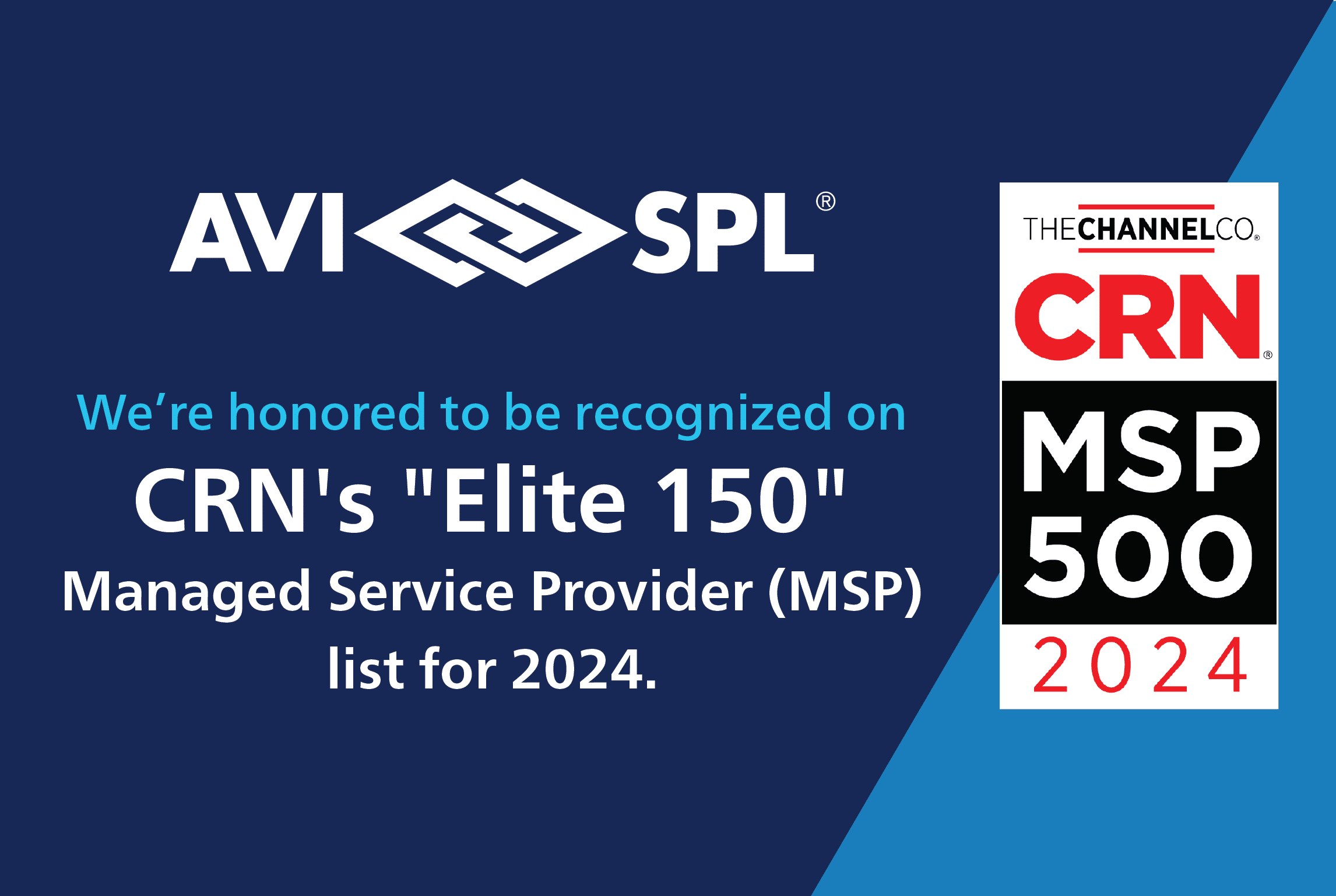 Were honored to be recognized on CRNs Elite 150 Managed Service Provider (MSP) list for 2024!.
