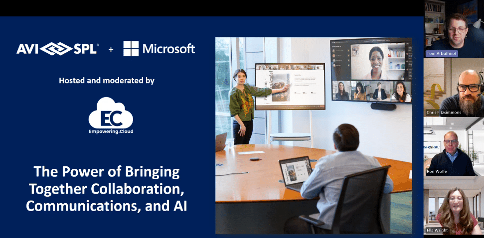 Join AVI SPL & Microsoft for The Power of Collaboration, Communications, and AI, with a moderator engaging diverse virtual attendees.
